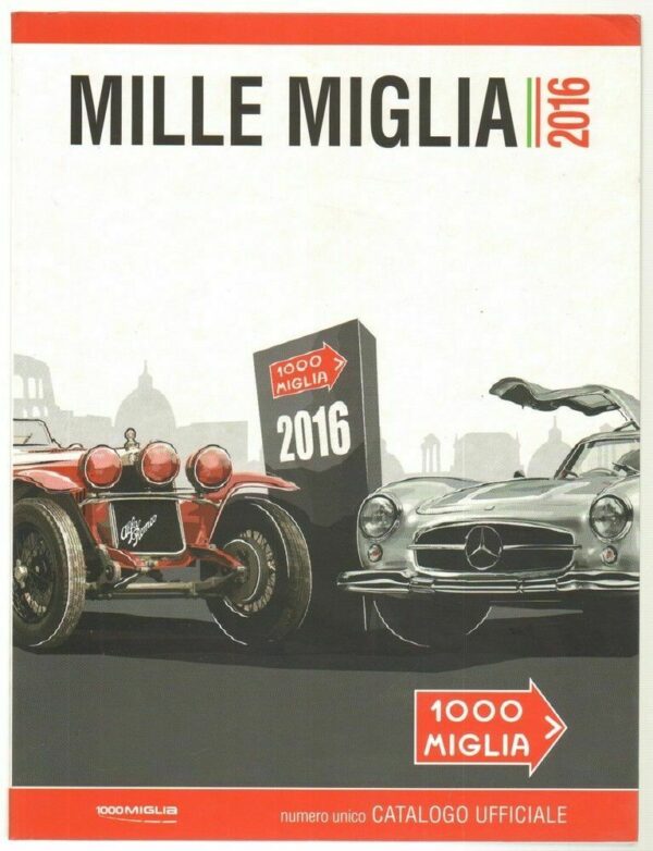 MILLE-MIGLIA-2016-Catalogo-Ufficiale-Numero-Unico-ed-100-Miglia-123418835556