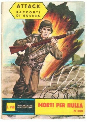 MORTI PER NULLA di M. Brett - ed. E. P. Attack Racconti di Guerra n. 42