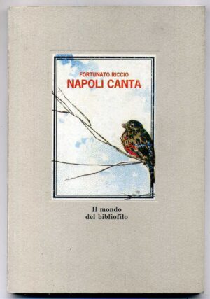 NAPOLI CANTA di Fortunato Riccio ed. Edicart