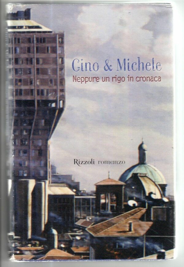 NEPPURE-UN-RIGO-DI-CRONACA-di-Gino-Michele-ed-Rizzoli-120991464096
