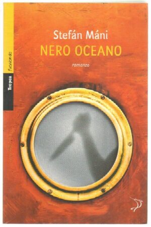 NERO OCEANO di Stefan Mani ed. Tropea