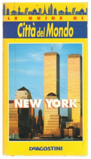 NEW YORK Le Guide di Citta' del Mondo ed. De Agostini