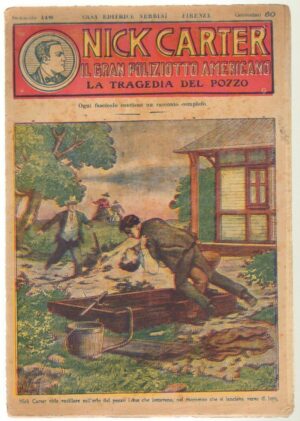 NICK CARTER Il Gran Polizotto Americano n. 118 LA TRAGEDIA DEL POZZO ed. Nerbini