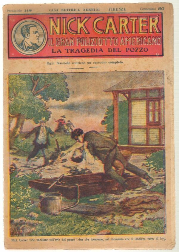 NICK-CARTER-Il-Gran-Polizotto-Americano-n-118-LA-TRAGEDIA-DEL-POZZO-ed-Nerbini-112605632926