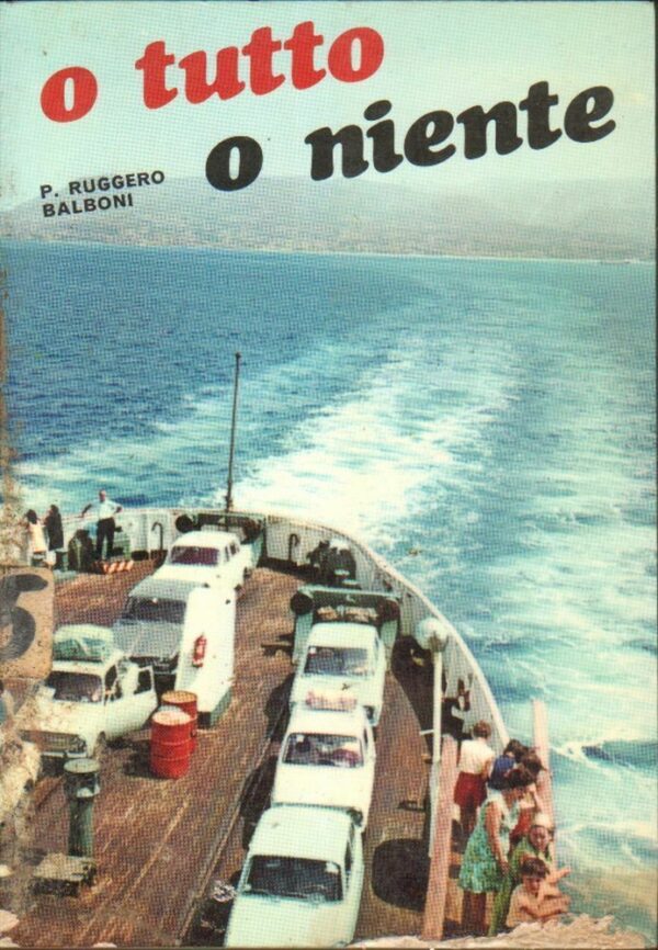 O-TUTTO-O-NIENTE-di-P-Ruggero-Balboni-ed-Esperienze-112362180776