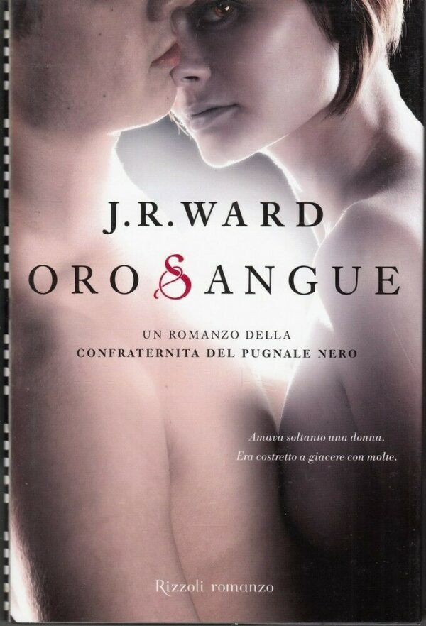 ORO-SANGUE-La-Confraternita-del-Pugnale-Nero-vol-6-di-J-R-Ward-ed-Rizzoli-113878135236