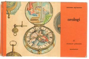 OROLOGI di Chester Johnson Illustraz. Harry Mc Naught ed. Mondadori 1965