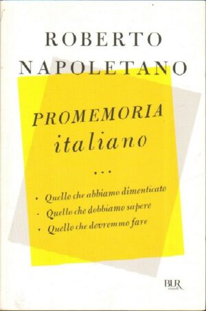 PROMEMORIA ITALIANO di Roberto Napoletano ed. Rizzoli