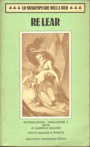 RE LEAR di William Shakespeare ed. Rizzoli 1985