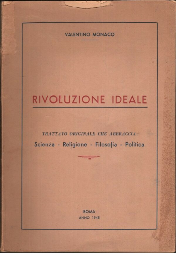 RIVOLUZIONE-IDEALE-Valentino-Monaco-ed-1949-Dedica-autografa-dellautore-B06-111434082776