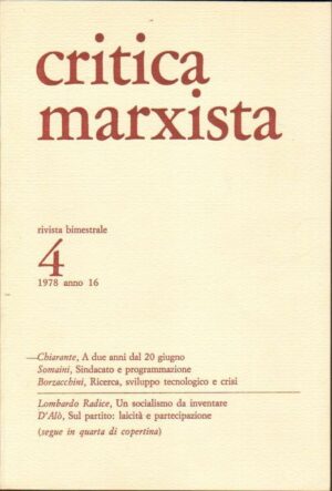 Rivista Bimestrale CRITICA MARXISTA n. 4 Anno 1978 ed. Editori Riuniti