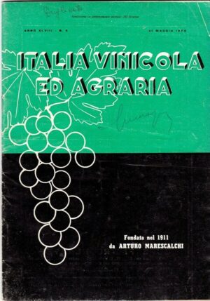 Rivista ITALIA VINICOLA ED AGRARIA n. 5 del 31 Maggio 1958 ed. Marescalchi