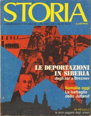 Rivista STORIA ILLUSTRATA Anno 1976 n. 222 - Maggio