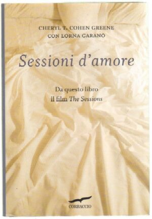 SESSIONI D'AMORE di Cherryl T. Cohen Greene e Lorna Garano ed. Corbaccio