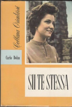 SII TE STESSA di Carlo Dolza ed. Paoline Paoline