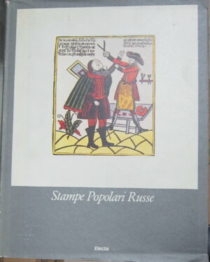STAMPE POPOLARI RUSSE di Catherine Claudon-Adhèmar ed. 1974 Electa -