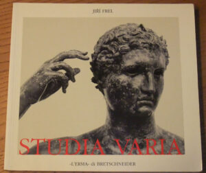 STUDIA VARIA di Jiri Frel ed. L'Erma di Bretschneider