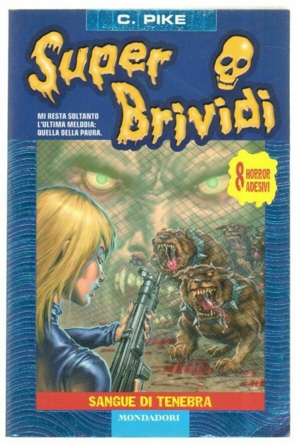 Super-Brividi-n-30-SANGUE-DI-TENEBRA-di-C-Pike-ed-Mondadori-123062215576