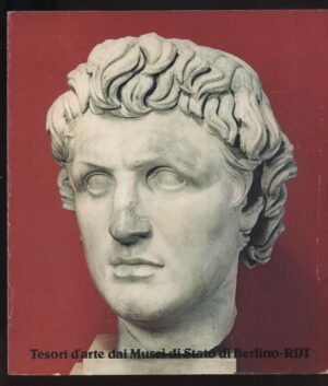 Tesori d'arte dai Musei di Stato di Berlino ed. De Luca