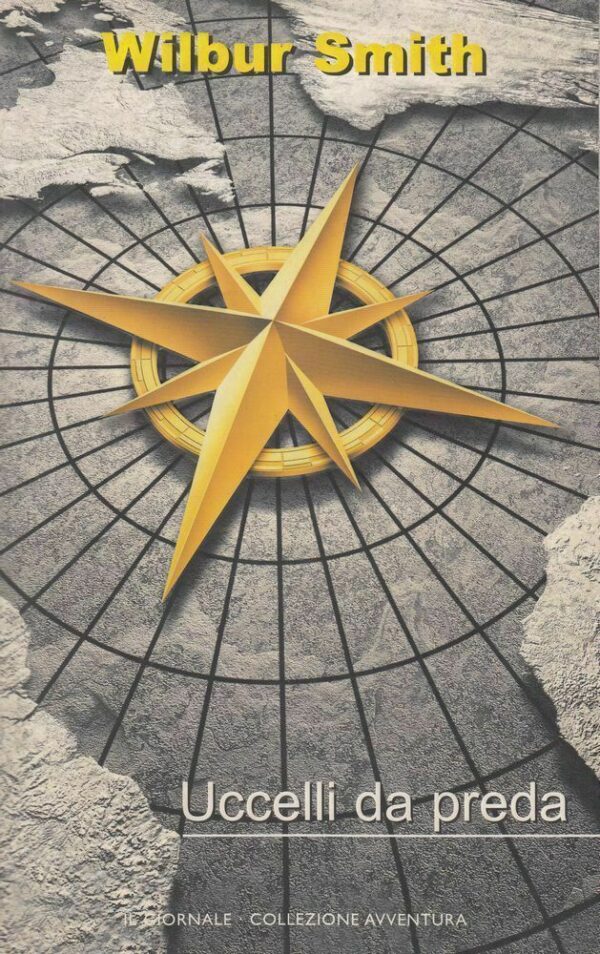 UCCELLI-DA-PREDA-di-Wilbur-Smith-Abbinamento-Editoriale-de-Il-Giornale-122455455806