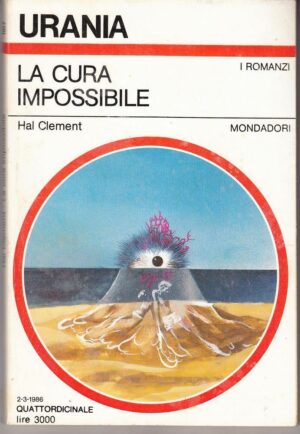 Urania n. 1017 LA CURA IMPOSSIBILE di Hal Clement ed. Mondadori