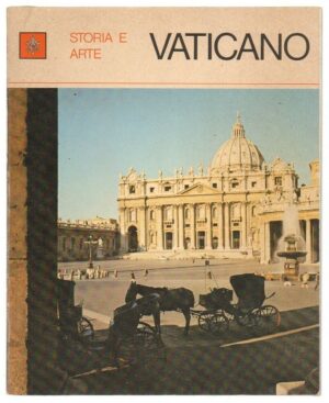 VATICANO STORIA E ARTE ed. Monumenti Musei e Gallerie Pontificie
