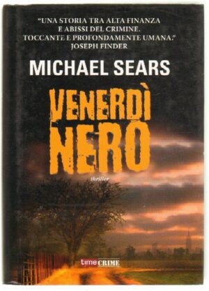 VENERDI' NERO di Michael Sears ed. TimeCrime
