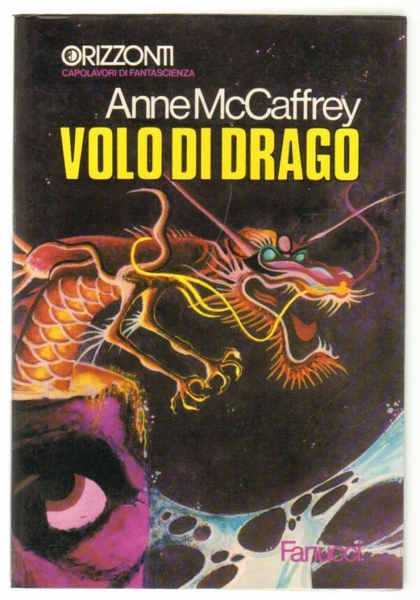 VOLO-DI-DRAGO-di-Anne-McCaffrey-ed-Fanucci-Orizzonti-122799699416
