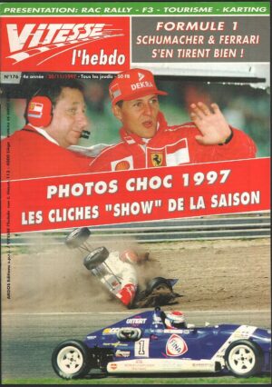 Vitesse l'Hebdo 1997 n. 176. RAC RALLY - F3 - TOURISME - KARTING - PHOTOS -