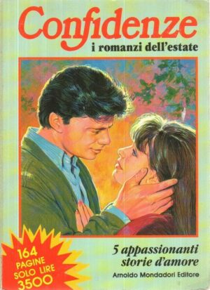 CONFIDENZE I ROMANZI DELL'ESTATE ed. Mondadori