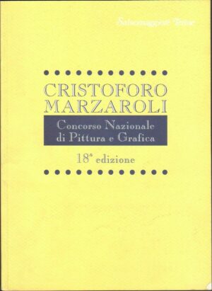 CRISTOFORO MARZAROLI. 18° Concorso nazionale di pittura e grafica.
