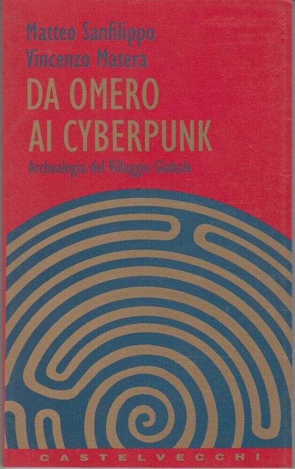DA-OMERO-AI-CYBERPUNK-di-Sanfilippo-e-Matera-ed-Castelvecchi-123939140177
