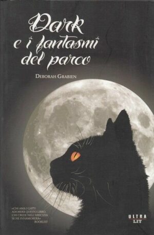 DARK E I FANTASMI DEL PARCO di Deborah Grabien ed. LIT