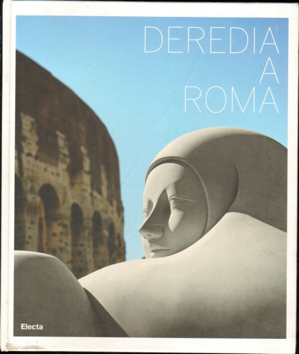 DEREDIA-A-ROMA-ed-Electa-2009-A10-111182382347