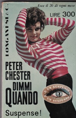 DIMMI QUANDO di Peter Chester, Ed. Longanesi