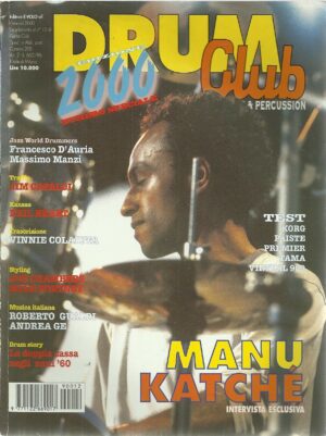 DRUM CLUB del gennaio 2000 Rivista PERCUSSIONI - Batteria (Manu Katchè)