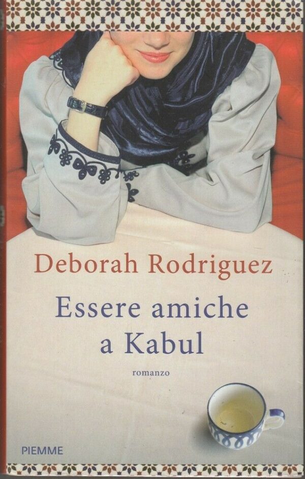 ESSERE-AMICHE-A-KABUL-di-Deborah-Rodriguez-ed-Piemme-124016542197