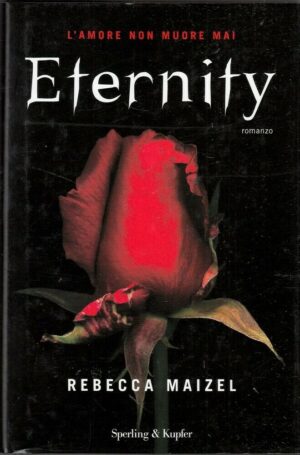 ETERNITY di Rebecca Maizel ed. Sperling & Kupfer