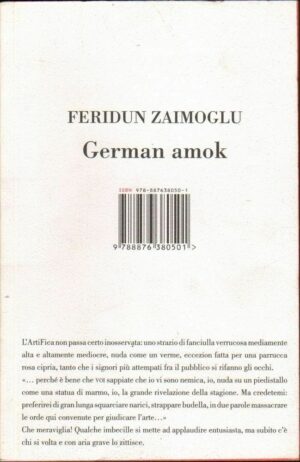 GERMAN AMOK di Feridun Zaimoglu ed. ISBN Edizioni 2008