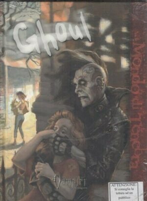 GHOUL. Vampiri Il Requiem. Mondo di Tenebra MdT 8670 ed. Twenty Five