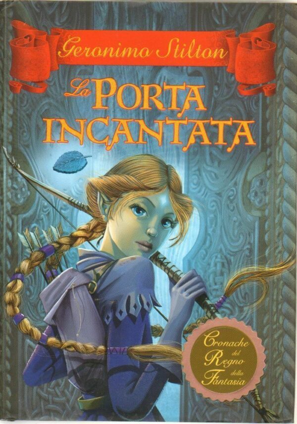 Geronimo-Stilton-LA-PORTA-INCANTATA-Cronache-dal-Regno-della-Fantasia-edPiemme-122431299967