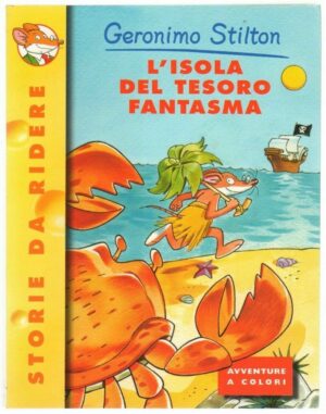 Geronimo Stilton n. 29 L'ISOLA DEL TESORO FANTASMA ed. Piemme