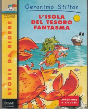 Geronimo Stilton n. 29 L'ISOLA DEL TESORO FANTASMA ed. Piemme Junior
