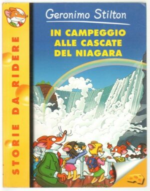 Geronimo Stilton n. 36 IN CAMPEGGIO ALLE CASCATE DEL NIAGARA ed. Piemme