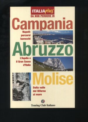 Guida CAMPANIA - ABRUZZO - MOLISE ed. 2002 Touring -  B07