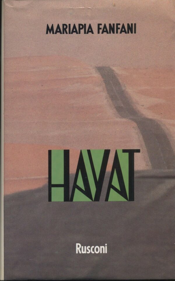 HAYAT-DALLA-PARTE-DELLA-VITA-di-Mariapia-Fanfani-1-ed-1987-Rusconi-111424818717