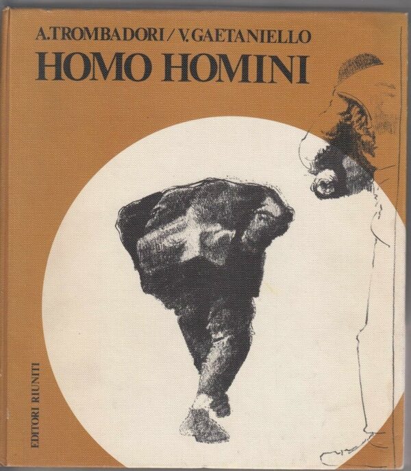 HOMO-HOMINI-di-A-Trombadori-e-V-Gaetaniello-ed-Editori-Riuniti-121757042557