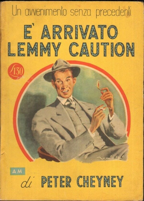 I-Gialli-Mondadori-n-32-E-ARRIVATO-LEMMY-CAUTION-di-Peter-Cheyney-1947-111876624017