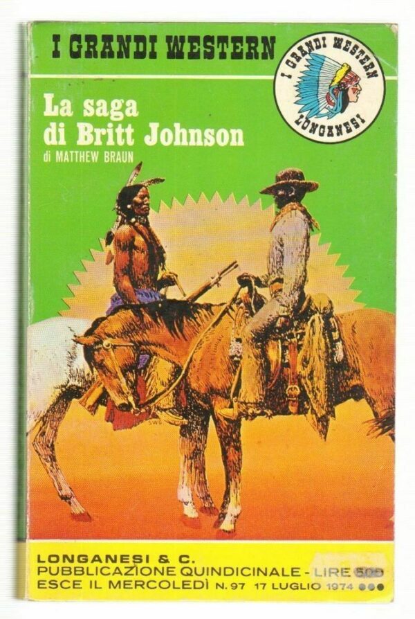 I-Grandi-Western-n-97-La-saga-di-Britt-Johnson-di-M-Braun-ed-Longanesi-112671701667