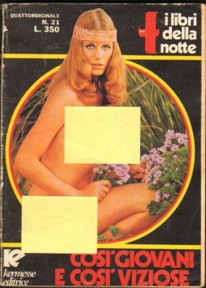 I LIBRI DELLA NOTTE n. 21 del 1971 sexy Ed. Kermesse (racconto erotico)